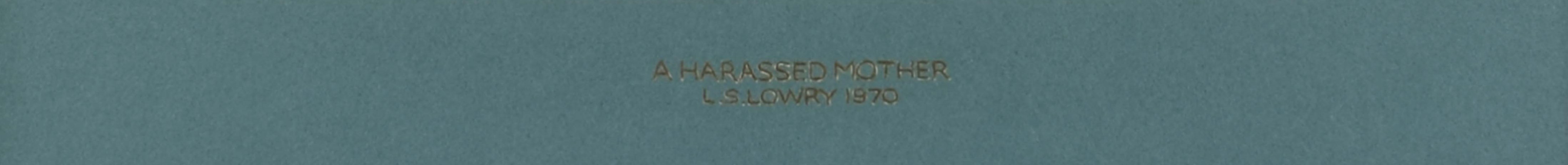 “A Harassed Mother”