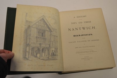Lot 85 - A History of the Town and Parish of Nantwich