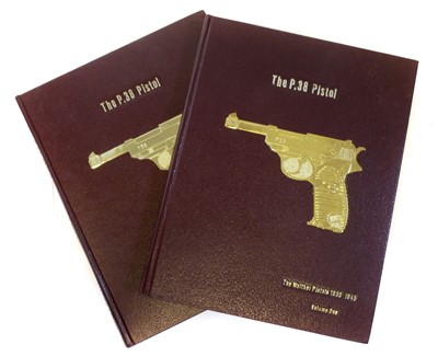 Lot 331 - The P 38 pistol, Vols 1 & 2, by Warren H Buxton
