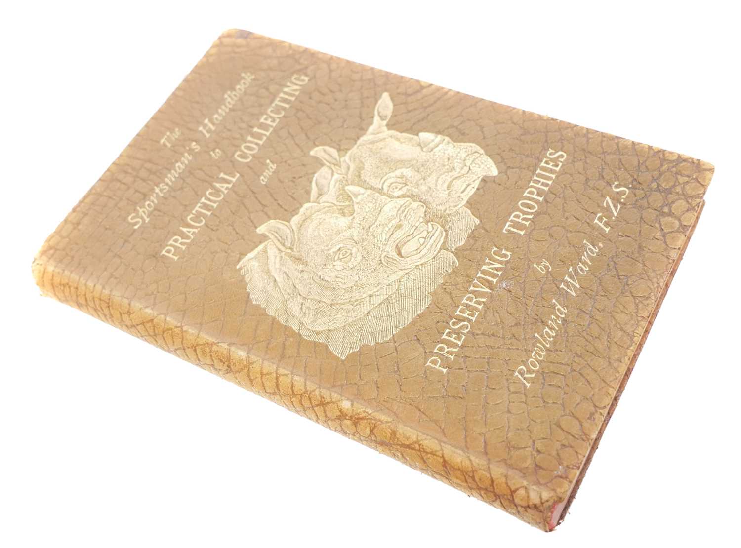 Lot 200 - Rowland Ward, The Sportsman's Handbook for...