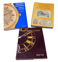Lot 356 - 3 Volumes: 'The Tavern Clock' by Micheal Gatto, 'Antique Collectors...', Britten and 'Wristwatches' by Brunner, Pfiffer-Belli.